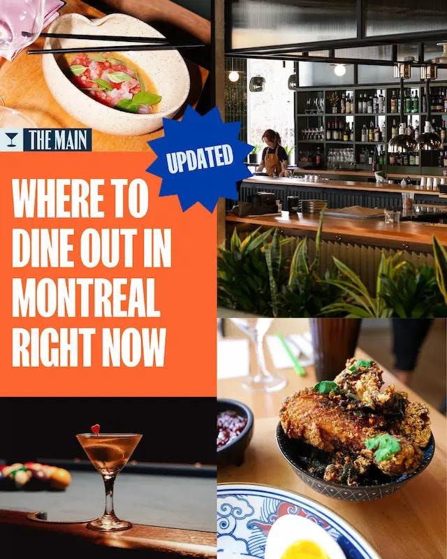 Where to Dine Out in Montreal Right Now - August 2023